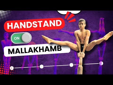 ✅|| Mastering the Handstand on Mallakhamb: Step-by-Step Guide || #mallakhamb #mallakhambtrick 🎯