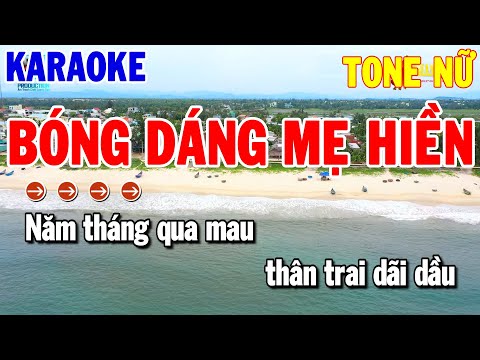 Karaoke Bóng Dáng Mẹ Hiền Tone Nữ | Nhạc Sống Dễ Hát | Karaoke Thanh Hải