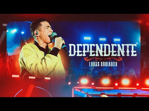 Lucas Aboiador - Dependente (DVD Venci na Vida)