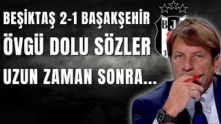 Kaya Çilingiroğlu Beşiktaş'ı Öve Öve Bitiremedi: Bu Beşiktaş Beni Çok Heyecanlandırdı