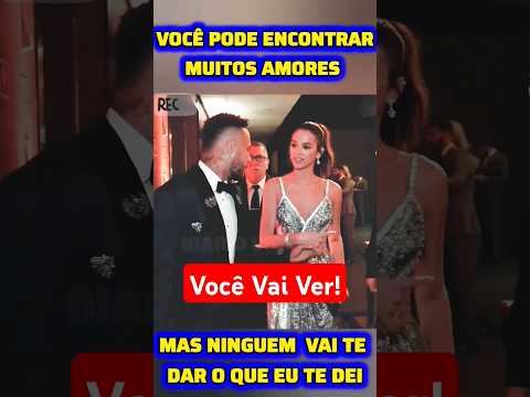 Você pode encontrar Muitos amores, Neymar e Bruna Marquezine juntos | você vai ver| #shorts #brumar