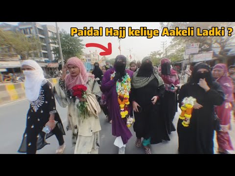 Paidal Hajj Ke Liye Nikli Ladki ! Sana Ansari Viral Video | SUFYAN ASHRFi