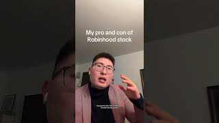 Pro and con of robinhood stock
