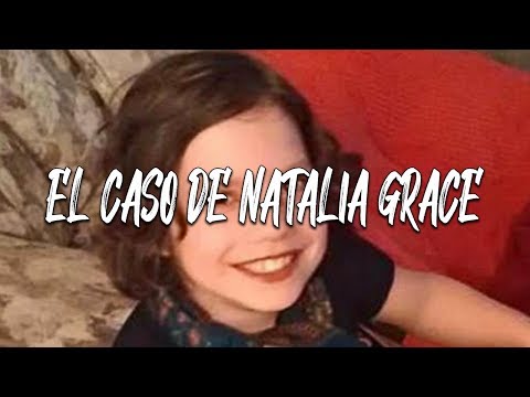 EL EXTRAÑÍSIMO CASO DE NATALIA GRACE | ¿Niña inocente o Adulta psicópata?