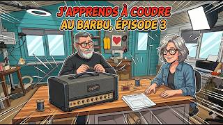 J'apprends à coudre au Barbu - Épisode 3 !! la housse pour son ampli guitare ...