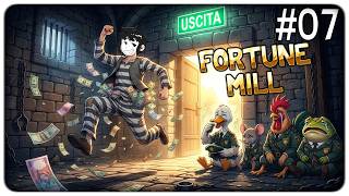 FUGGIAMO DALLA PRIGIONE MA ORMAI SONO L'UOMO PIU' RICCO DEL MONDO (fine) | Fortune Mill - ep.07