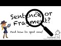 Identifying Sentences and Fragments