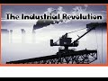 Impacts of the Industrial Revolution