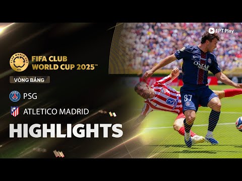 HIGHLIGHTS: PSG - ATLETICO MADRID | CHIẾN THẮNG ÁP ĐẢO, NHÀ VUA CHÂU ÂU THỊ UY SỨC MẠNH thumbnail