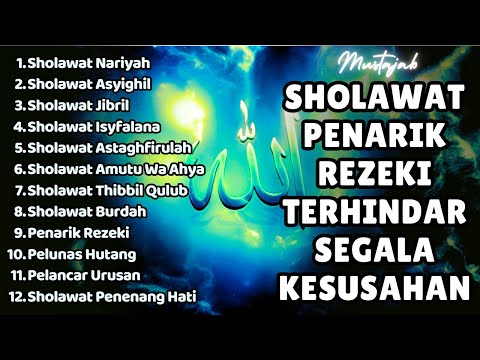 KUMPULAN SHOLAWAT TERBARU 2025 | SHOLAWAT JIBRIL PENARIK REZEKI, ISYFALANA | SOLAWAT TERBAIK 2025