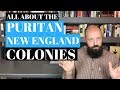 Exploring the Puritan New England Colonies