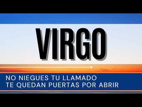 Virgo Hoy ♍| NO NIEGUES TU LLAMADO te quedan puertas por abrir |