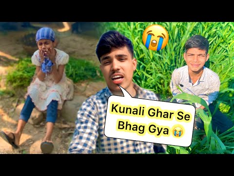 Kunali Ghar Se Bhag Gya 😭 || New Vlogs Video 😊 || @souravjvlogs New Video today 😍