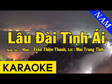 Karaoke Lâu Đài Tình Ái Tone Nam Nhạc Sống – Beat Chuẩn