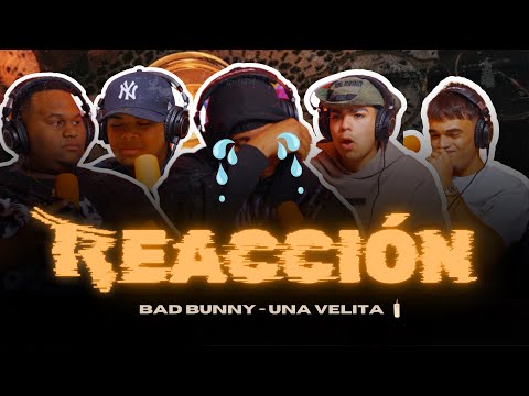 LLORANDO Y REACCIONANDO A "UNA VELITA" DE BAD BUNNY | #GeneracionRPodcast