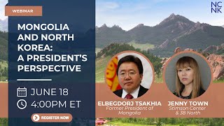 Mongolia and North Korea: A President's Perspective