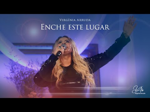 Enche este Lugar - Novo Single | Virgínia Arruda