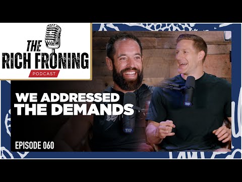 We Addressed the Demands // The Rich Froning Podcast 060