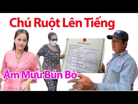 TRƯA 20/12 Chú Ruột Bến Tre Tiết Lộ Giấy Khai Sinh Mẹ Ruột Hồng Loan, Vạch Mặt Âm Mưu Bún Bò