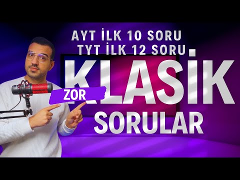 SON KLASİK SORU KLASİK BİR VEDA I TYT'de İlk 12 AYT'de İlk 10'da çıkar