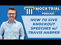 Effective Speech Techniques and Mock Trial Skills