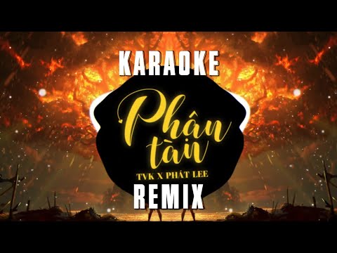 [KARAOKE] Phận Tàn Remix – TVk x Phát Lee Huy D