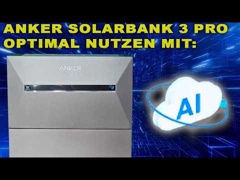 Anker SOLIX Solarbank 3 Pro AI Funktion nutzen |  Die KI-Funktion richtig nutzen! + Prime Day Deals