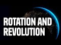 Exploring Earth's Motion: Rotation and Revolution