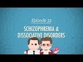 Understanding Schizophrenia and Dissociative Disorders