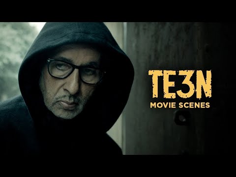 Te3n Movie Scenes | Kya Amitabh ko pehle se hi pata tha ki kidnapper kaun hai? | Amitabh Bachchan