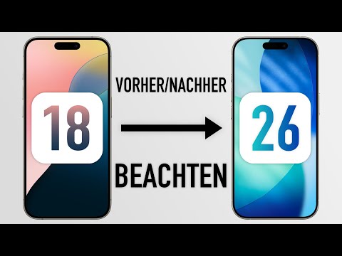 Was ihr VOR & NACH dem Umstieg auf iOS 26 alles beachten solltet