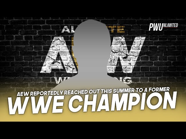 AEW Reportedly Reached Out This Summer To A Former WWE Champion