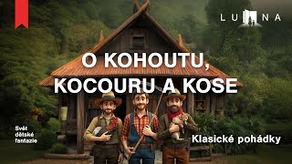O KOCOURU, KOHOUTU A KOSE 🐓🌾🐱- Klasická audio pohádka na spaní pro děti (2025)