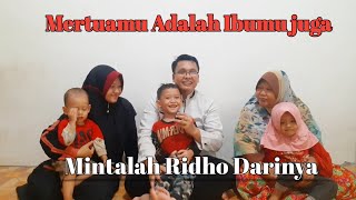 Mencari Ridho Orang Tua || Tips Agar Rumah Tangga Bahagia