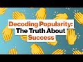 Understanding Popularity and Marketing