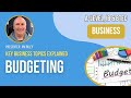 Exploring the Fundamentals of Budgeting in Business