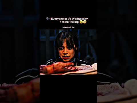 Wednesday cried for thing 🥺 #wednesday #netflix #trending #fyp #instagram #viralshorts #explore