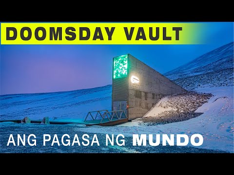 Doomsday Vault Ang Pag-asa ng Mundo?