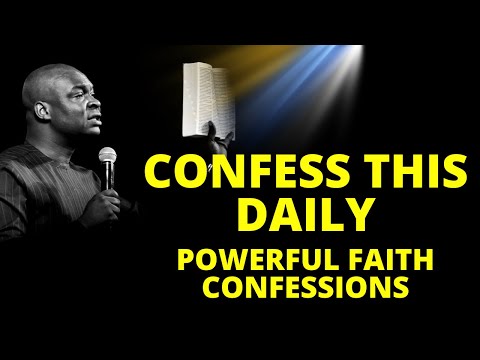 Say This Confession Daily | APOSTLE JOSHUA SELMAN