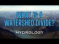 Continental Divide and Watershed Concepts