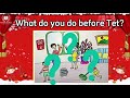 Tet Preparation Activities and Significance