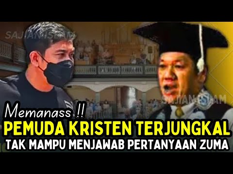 MEMANASS‼️Pemuda Kristen Terjungkal _ Tak Mampu Menjawab Pertanyaan ZUMA