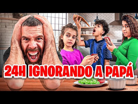 IGNORANDO a PAPÁ por 24 HORAS|4PLUSONE