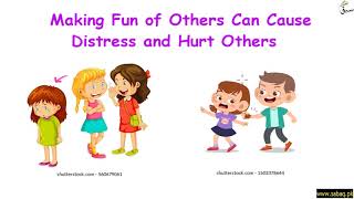 Making Fun of Others Can Cause Distress and Hurt Others