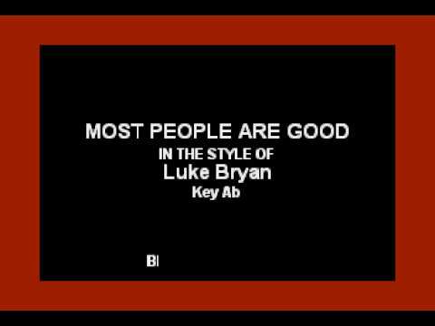 Luke Bryan – Most People Are Good (Karaoke Version)