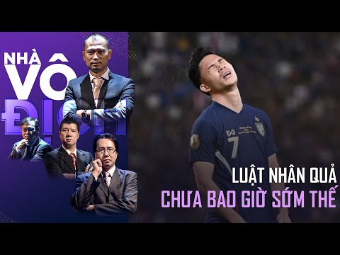 Luật nhân quả chưa bao giờ sớm như thế, ĐT Việt Nam thắng Thái Lan xứng đáng | Nhà vô địch