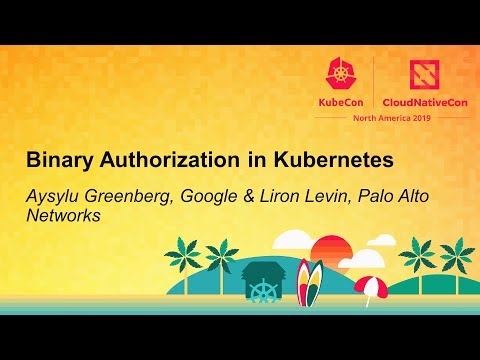 Binary Authorization in Kubernetes
