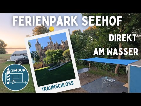 Campingplatz Ferienpark Seehof  bei Schwerin - direkt am See und ein Traumschloss