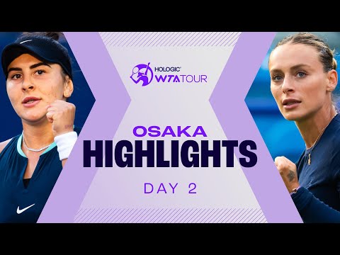 Osaka Day 2 featuring Andreescu, Mertens & Bogdan | WTA Match Highlights