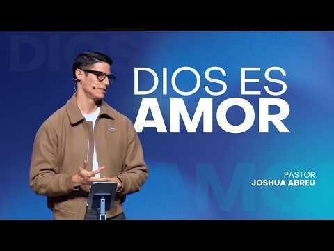 Dios es Amor - El Padre que no escatimó | Pr. Joshua Abreu
